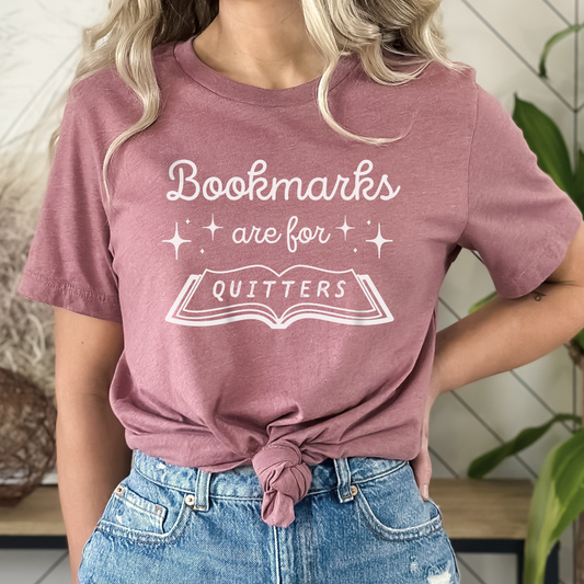 Bookmarks Are For Quitters Shirt