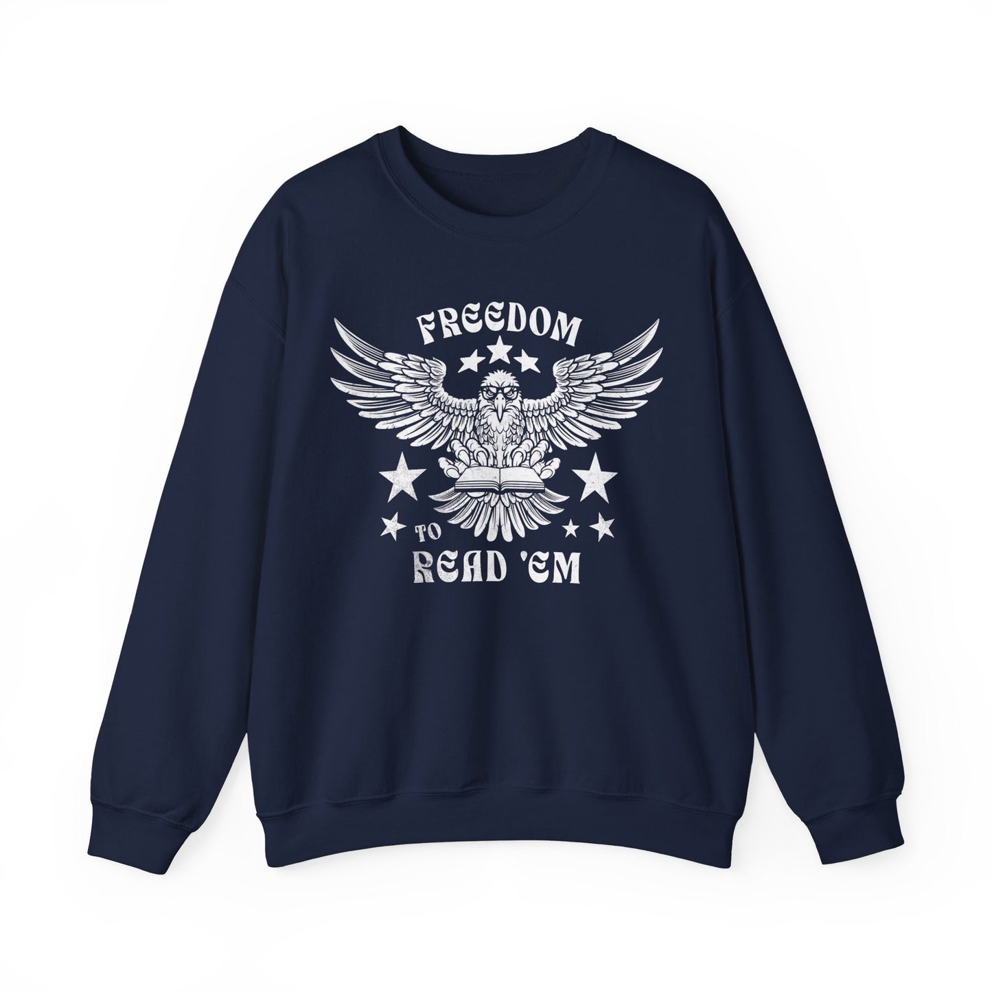 Freedom To Read 'Em Sweatshirt | Cozy Book Lover Gift | Patriotic USA Literary Shirt For Reader | Banned Books Gift For Teacher, Librarian
