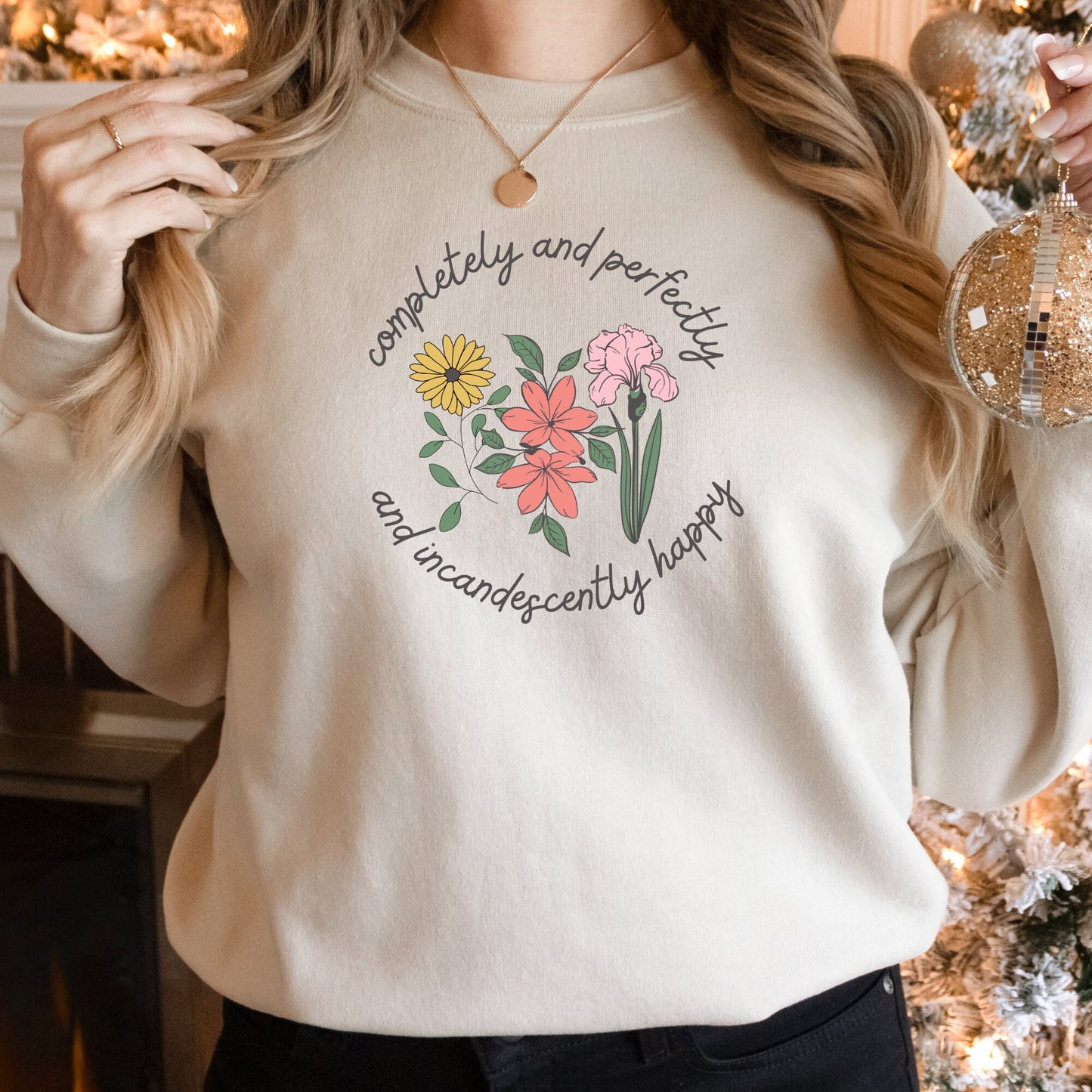 Pride and Prejudice Sweatshirt "Incandescently Happy"